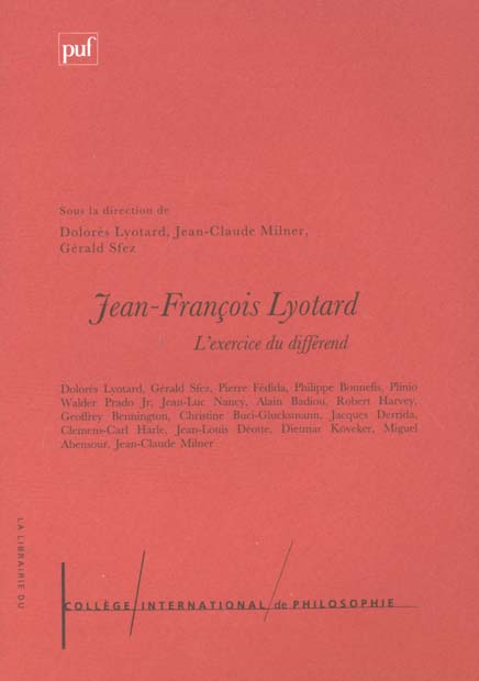 Jean-François Lyotard. L'exercice du différend