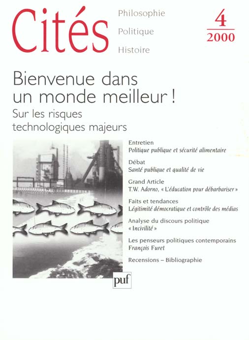 Cités N° 4 / 2000 : Bienvenue dans un monde meilleur ! Sur les risques technologiques majeurs