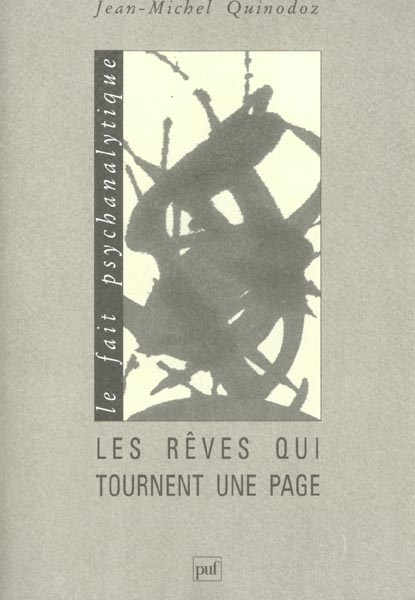 Les rêves qui tournent une page. Rêves d'intégration à contenu paradoxal régressif