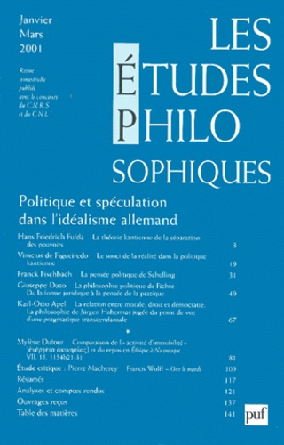 Les études philosophiques N° 1, Janvier-Mars 2001 : Politique et spéculation dans l'idéalisme allema