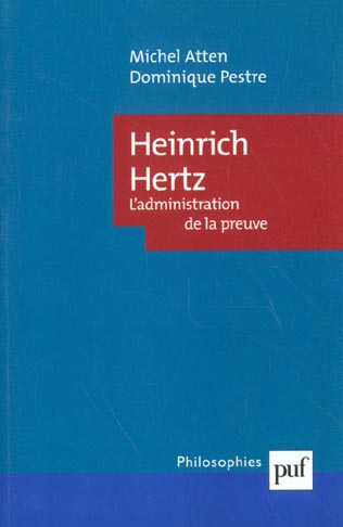 Heinrich Hertz. L'administration de la preuve
