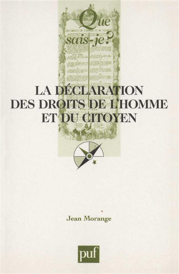 La Déclaration des Droits de l'Homme et du Citoyen (26 août 1789). 4ème édition