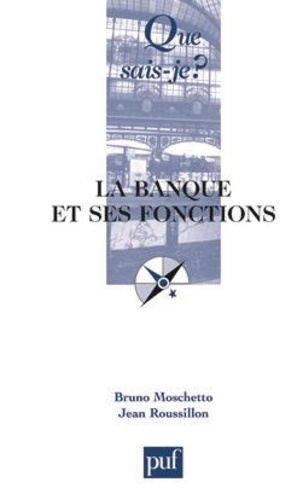 La banque et ses fonctions. 5e édition