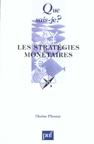 Les stratégies monétaires