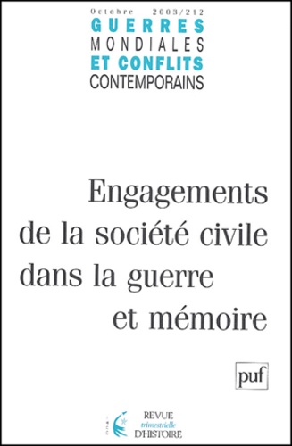 Guerres mondiales et conflits contemporains N° 212 Octobre 2003 : Engagements de la société civile d