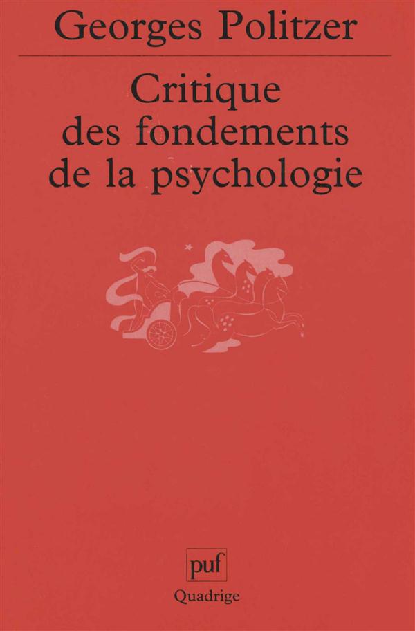 Critique des fondements de la psychologie. La psychologie et la psychanalyse