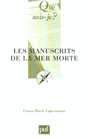 Les manuscrits de la mer morte. 10e édition
