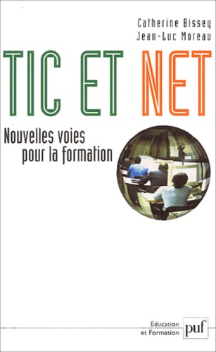 Tic et Net. Nouvelles voies pour la formation