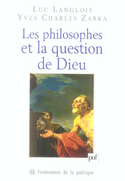 Les philosophes et la question de Dieu