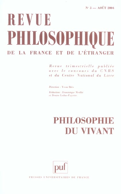 Revue philosophique N° 3, Août 2004 : Philosophie du vivant
