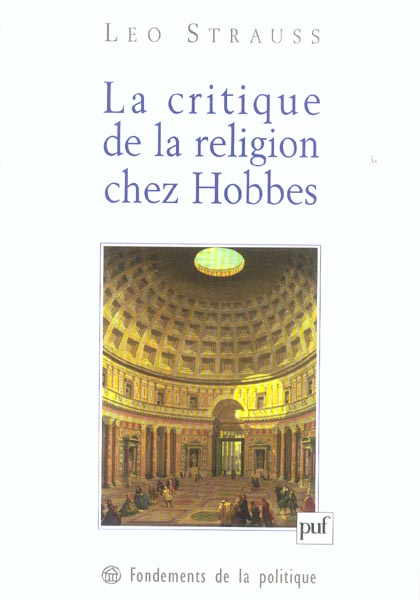 La critique de la religion chez Hobbes. Une contribution à la compréhension des Lumières (1933-1934)