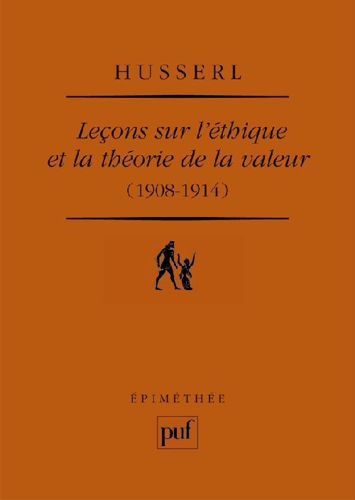Leçons sur l'éthique et la théorie de la valeur (1908-1914)