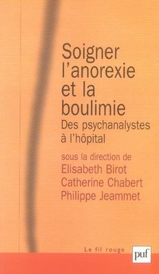 Soigner l'anorexie et la boulimie. Des psychanalystes à l'hôpital