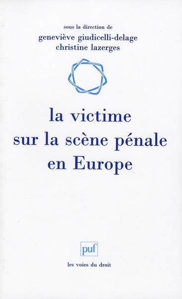 La victime sur la scène pénale en Europe