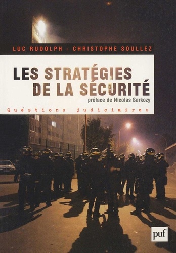 Les stratégies de la sécurité 2002-2007. Avec 150 propositions pour aller plus loin