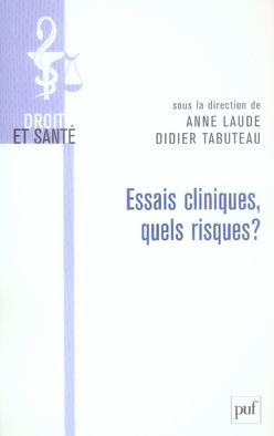 Essais cliniques, quels risques ?