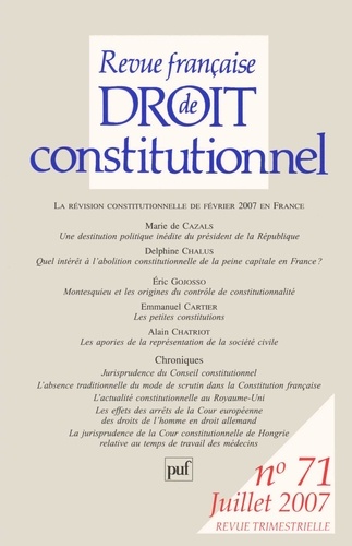 Revue française de Droit constitutionnel N° 71, Juillet 2007 : La révision constitutionnelle de févr