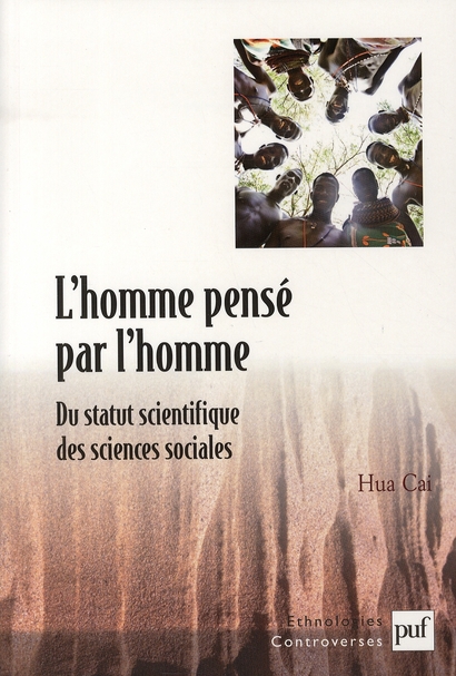 L'homme pensé par l'homme. Du statut scientifique des sciences sociales