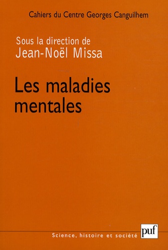 Les Cahiers du Centre Georges-Canguilhem N° 2 : Les maladies mentales