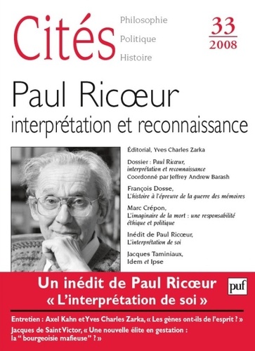 Cités N° 33/2008 : Paul Ricoeur, interprétation et reconnaissance