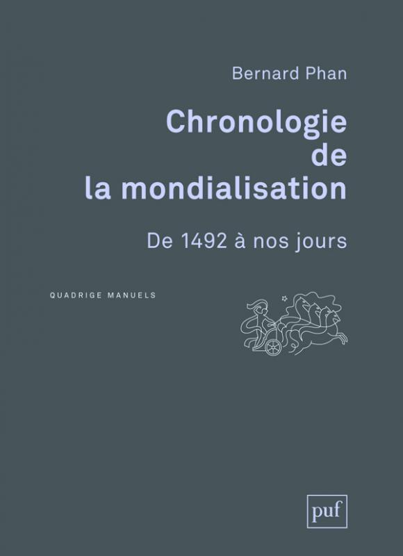 Chronologie de la mondialisation. De 1492 à nos jours