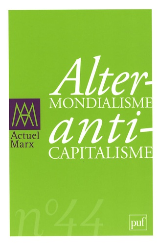 Actuel Marx N° 44, 2e semestre 2008 : Altermondialisme, anticapitalisme