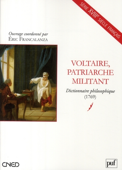 Voltaire, patriarche militant