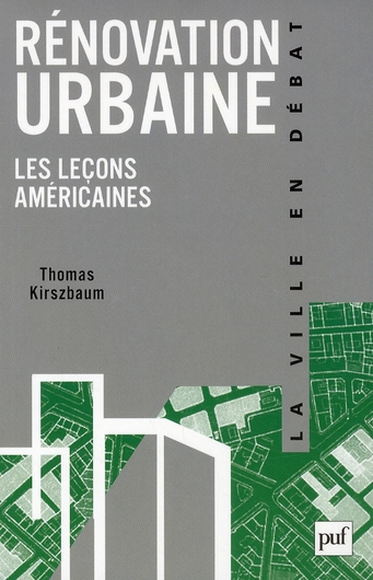 Rénovation urbaine. Les leçons américaines