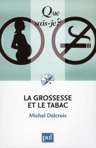 La grossesse et le tabac / Tabac et cannabis