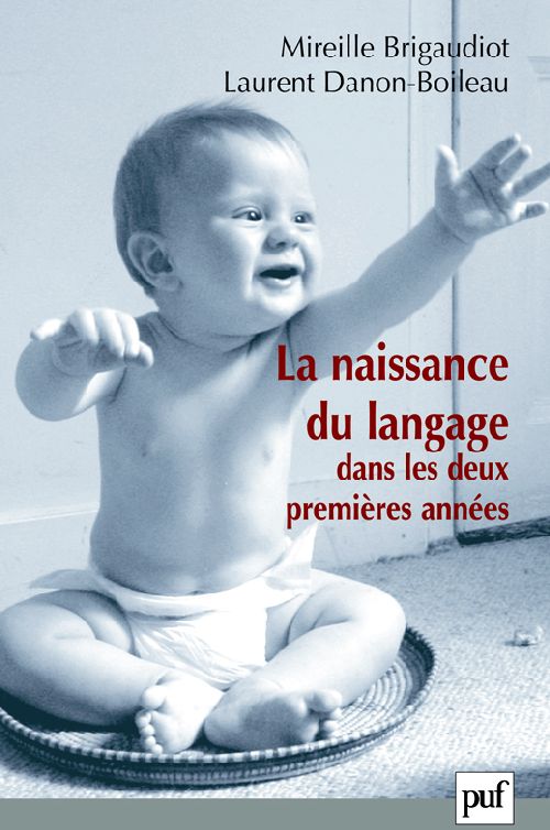 La naissance du langage dans les deux premières années