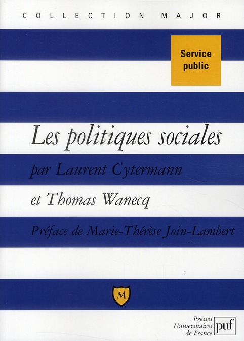 Les politiques sociales. Droit du travail, politiques de l'emploi et de la cohésion sociale