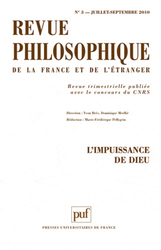 Revue philosophique N° 3, Juillet-septembre 2010 : L'impuissance de Dieu