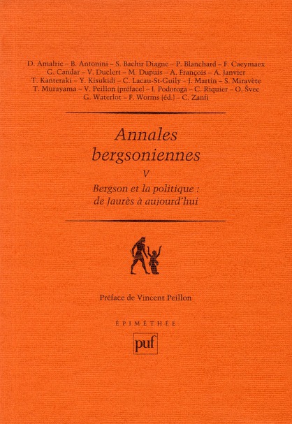 Annales bergsoniennes. Tome 5, Bergson et la politique