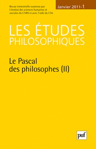 Les études philosophiques N° 1, Janvier 2011 : Le Pascal des philosophes. Tome 2