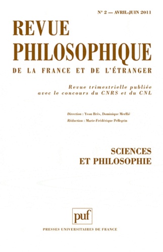 Revue philosophique N° 2, Avril-Juin 2011 : Sciences et philosophie