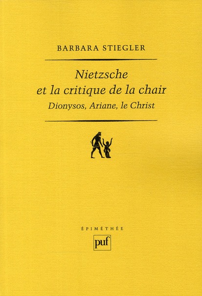 Nietzsche et la critique de la chair. 2e édition