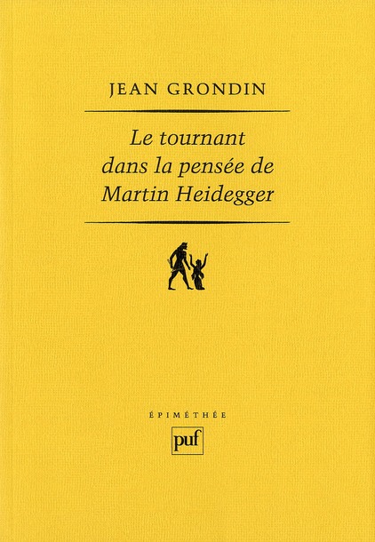 Le tournant dans la pensée de Martin Heidegger
