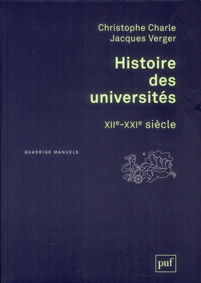 Histoire des universités. XIIe-XXIe siècle