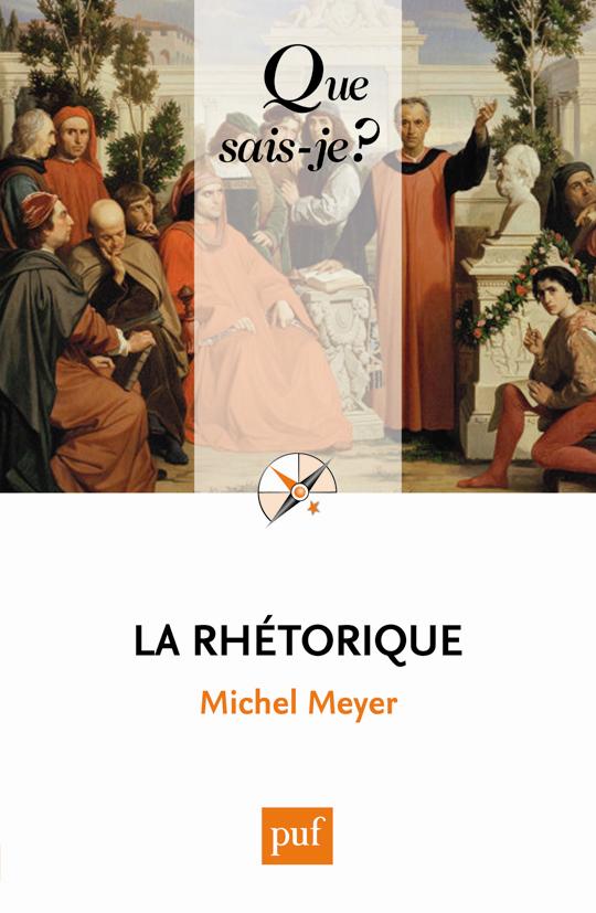 La rhétorique. 3e édition