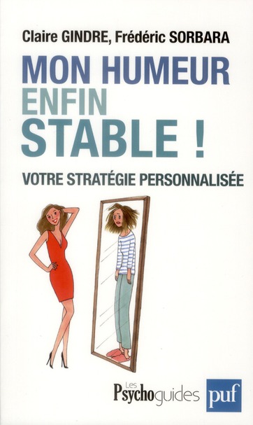 Mon humeur enfin stable ! Votre stratégie personnalisée