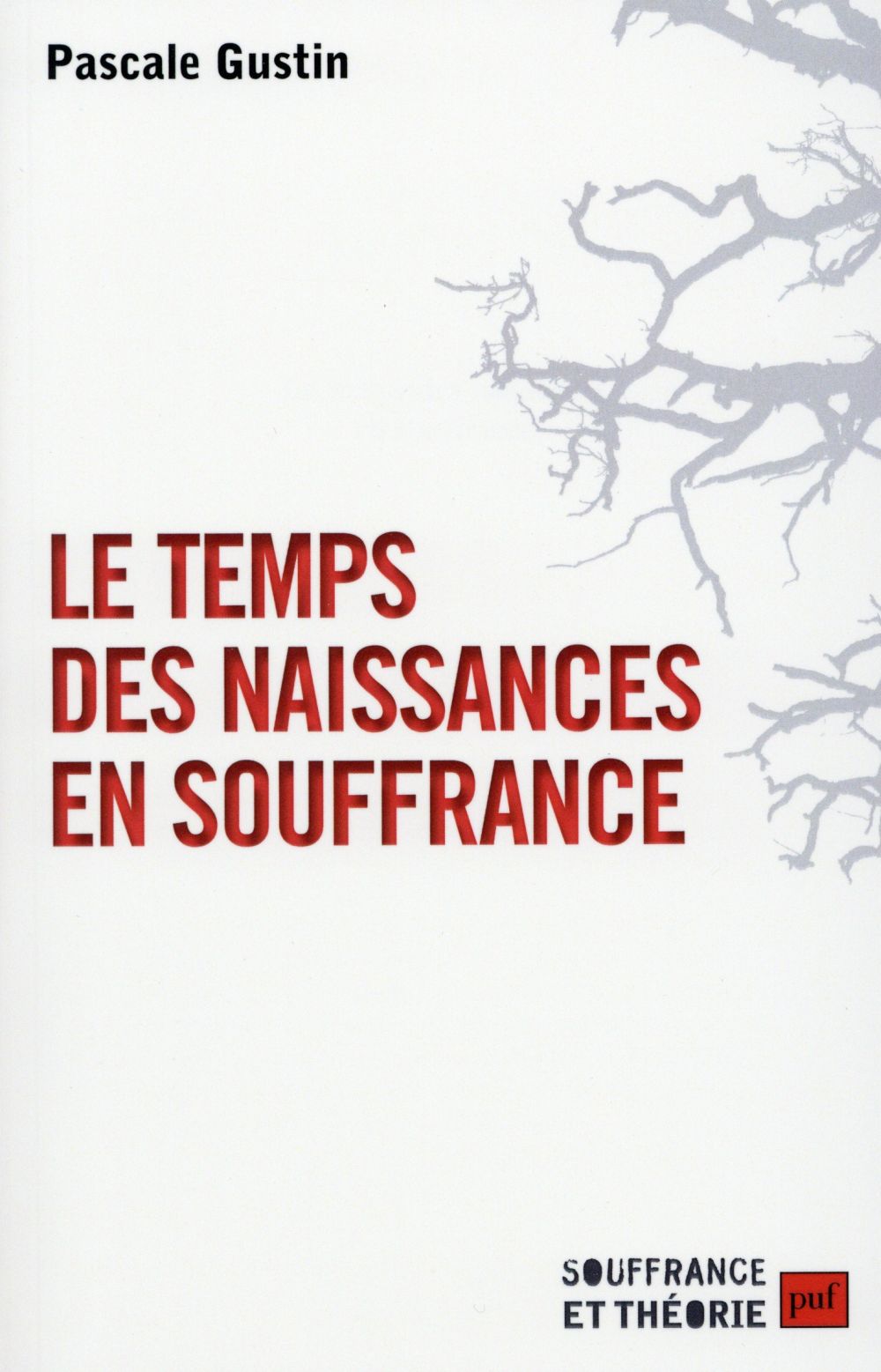 Le temps des naissances en souffrance