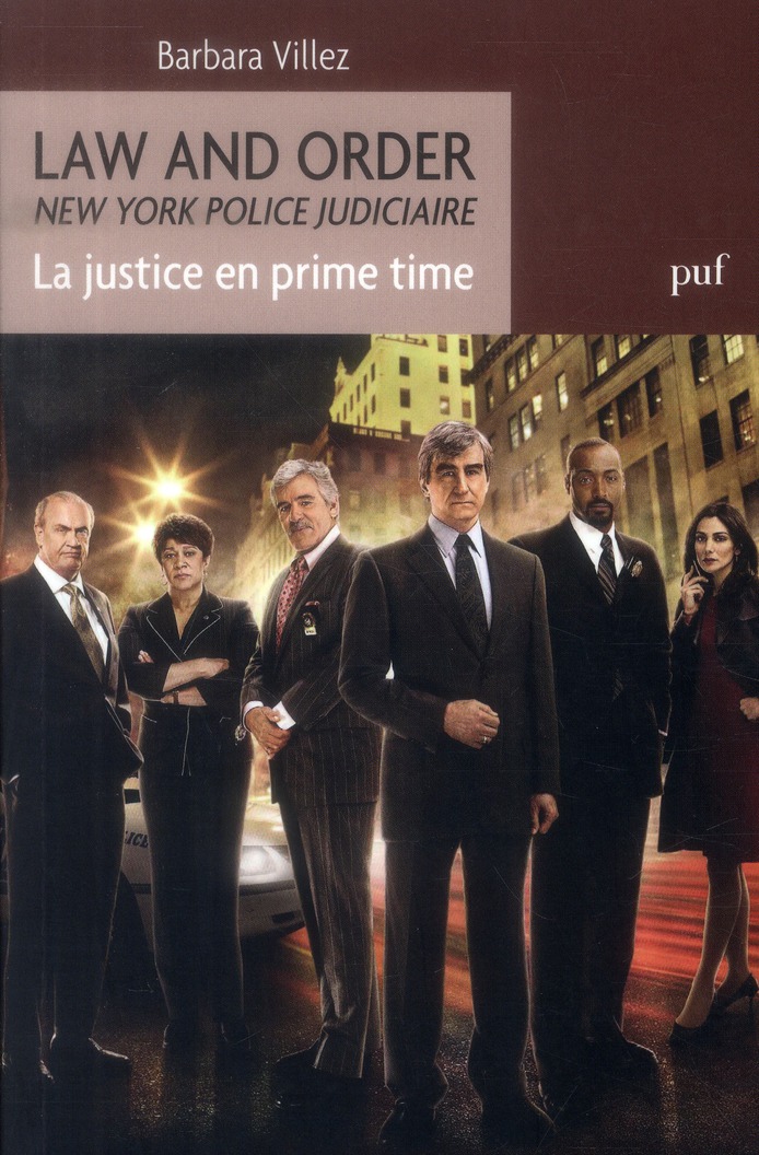 Law and Order. La justice en prime time