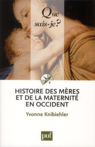 Histoire des mères et de la maternité en Occident