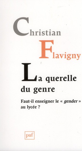 La querelle du genre. Faut-il enseigner le gender au lycée ?