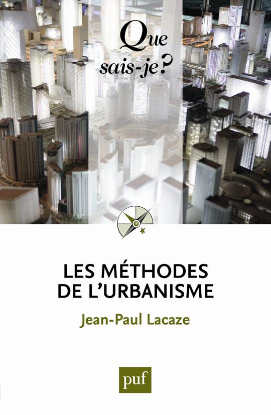 Les méthodes de l'urbanisme