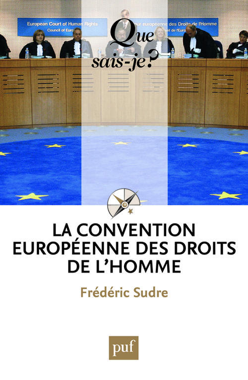 La Convention européenne des droits de l'homme
