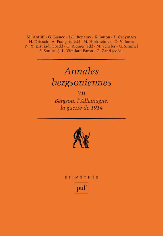 Annales bergsoniennes. Tome 7, Bergson, l'Allemagne et la guerre de 1914