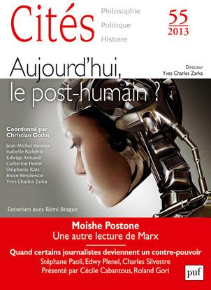 Cités N° 55/2013 : Aujourd'hui, le post-humain ?