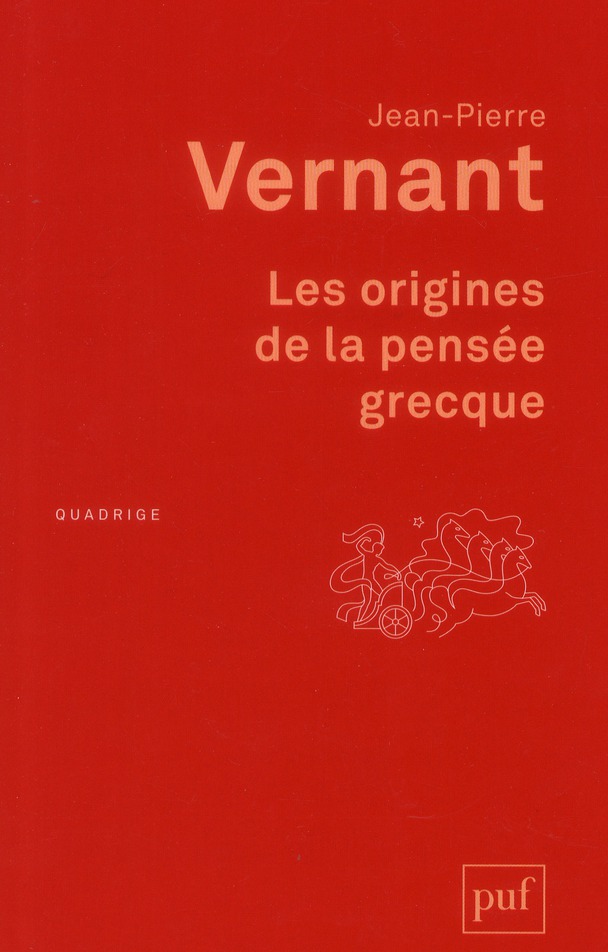 Les origines de la pensée grecque. 12e édition