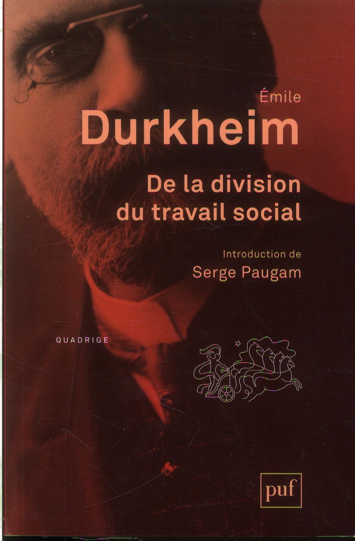 De la division du travail social . 8e édition